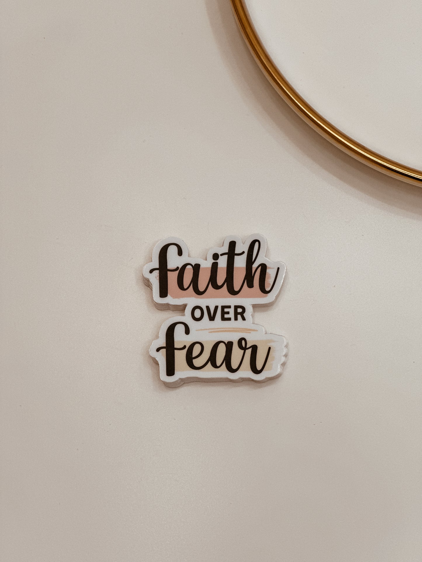 Faith Over Fear Sticker